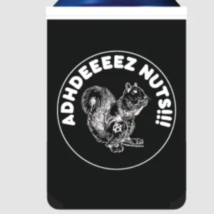 ADHDEEEEZ NUTS! Koozie / Can Cooler