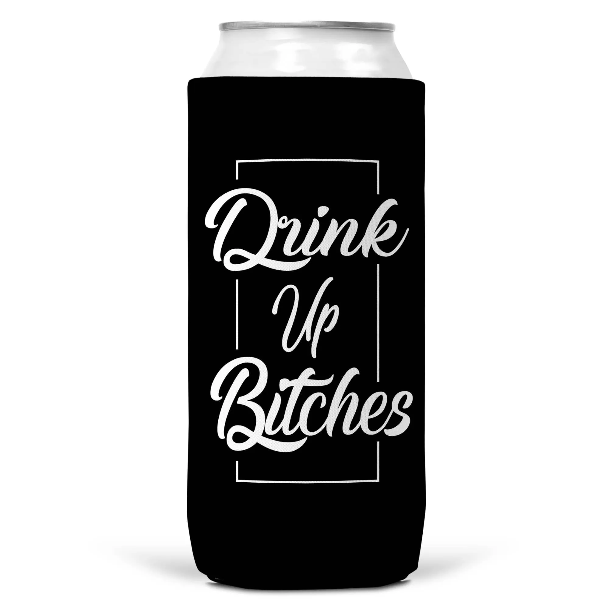 Drink Up Bitches SLIM CAN Coozie/Cooler for 12oz Slim Cans