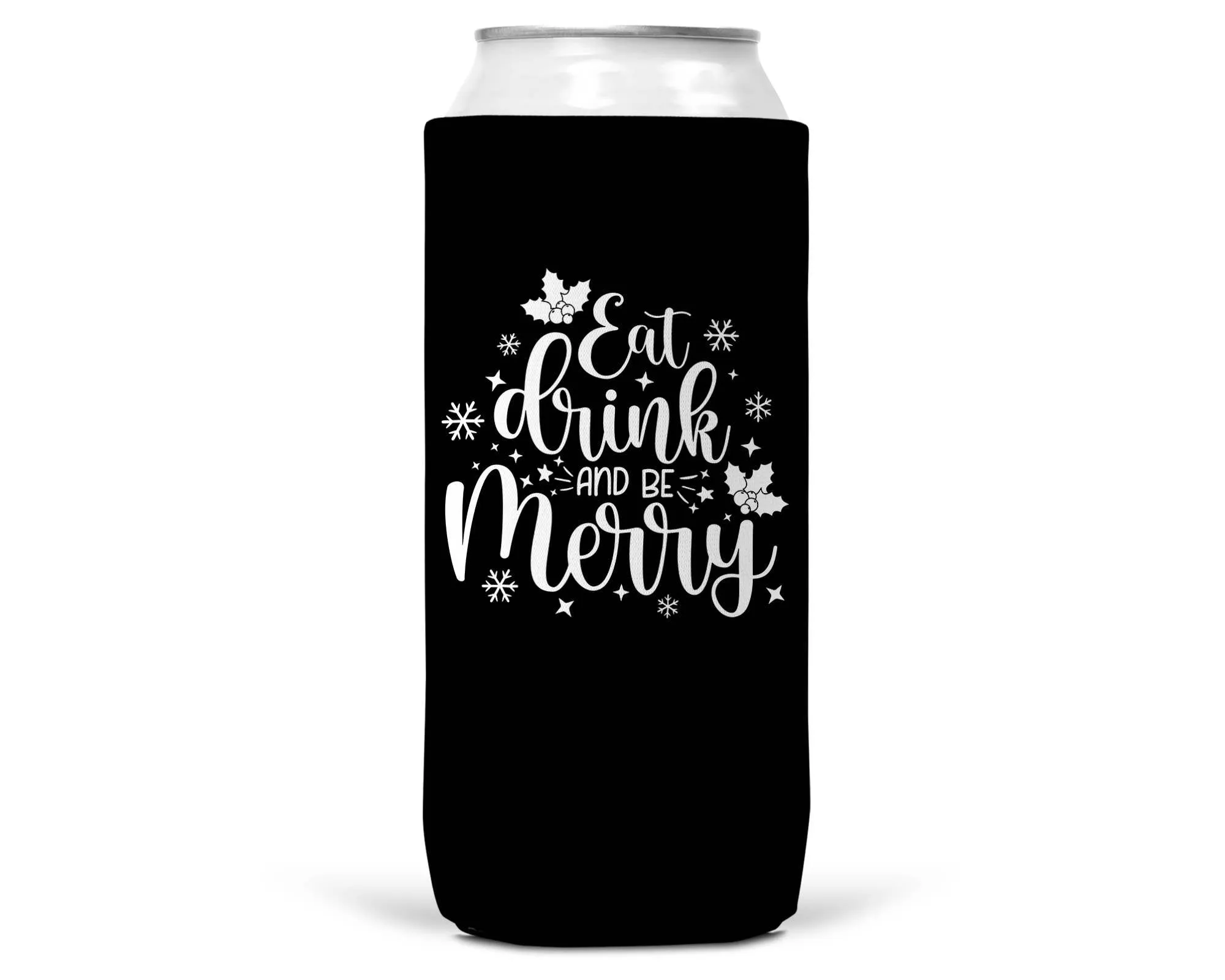Eat Drink Be Merry Christmas SLIM CAN Coozie 12oz Slim Can