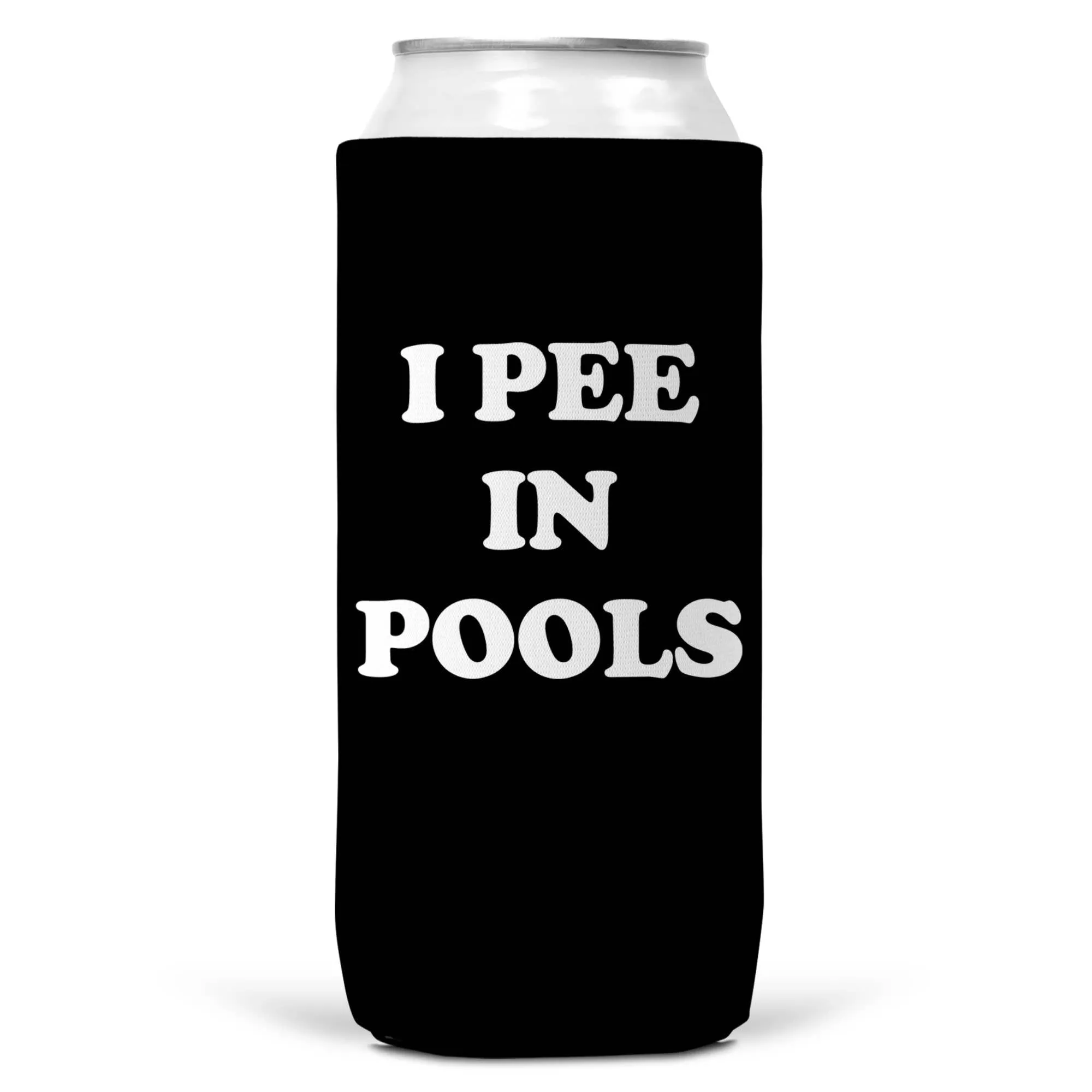 I Pee In Pools SLIM CAN Coozie/ Cooler Can Koozie