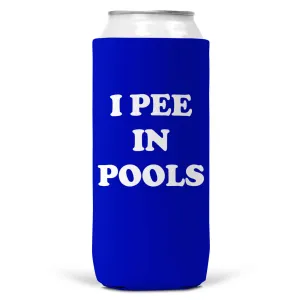 I Pee In Pools SLIM CAN Coozie/ Cooler Can Koozie