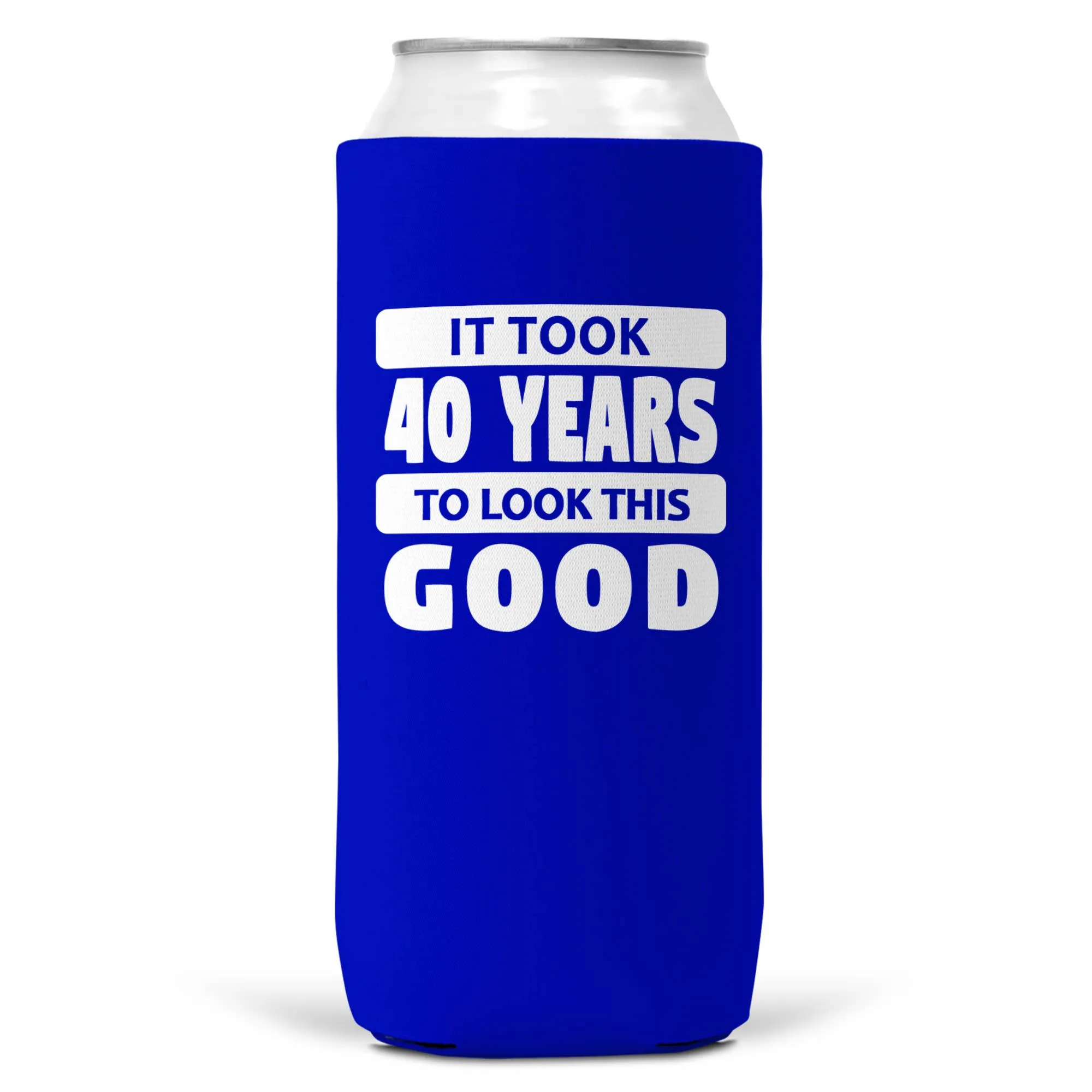 It Took 40 Years To Look This Good SLIM CAN Coozie/Cooler