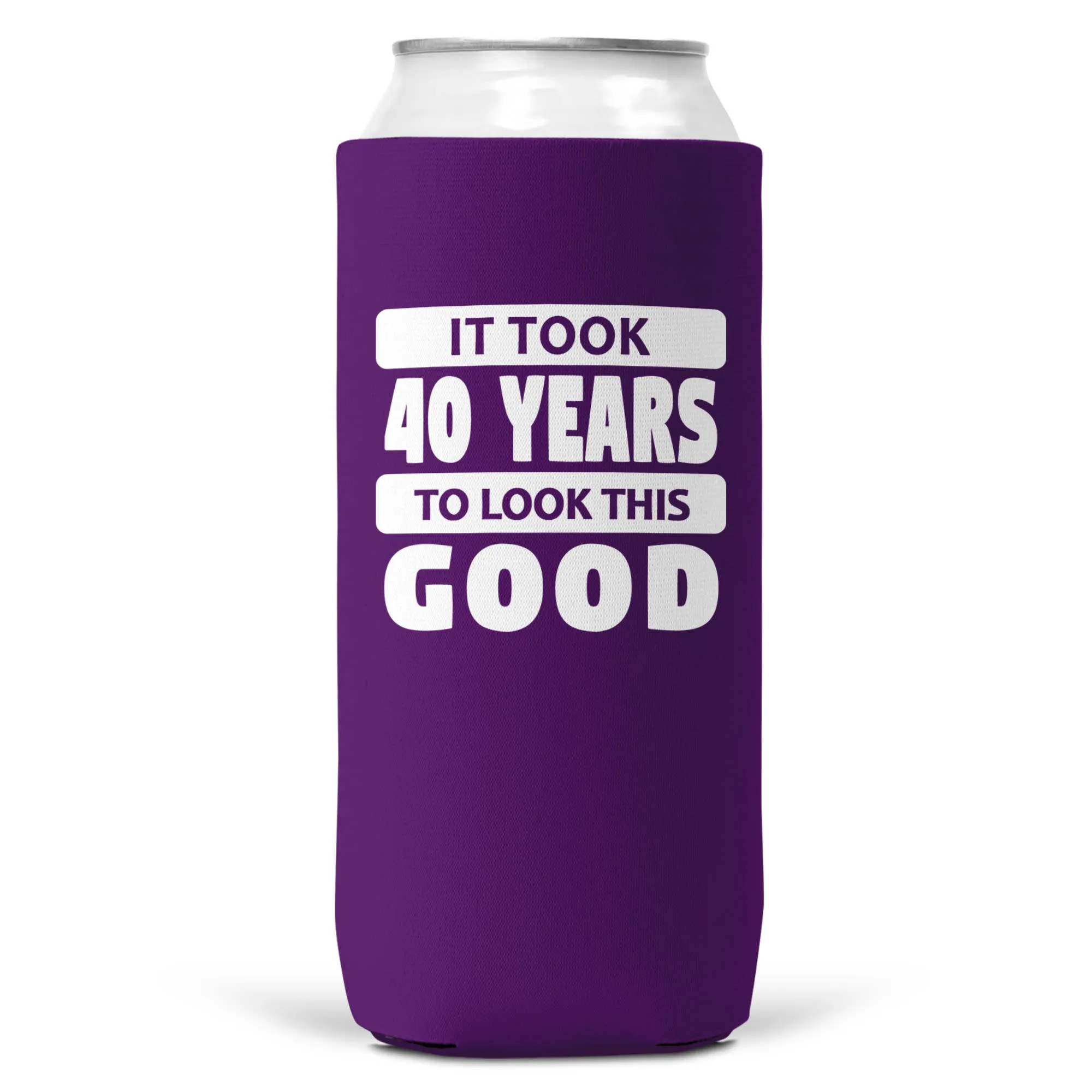 It Took 40 Years To Look This Good SLIM CAN Coozie/Cooler