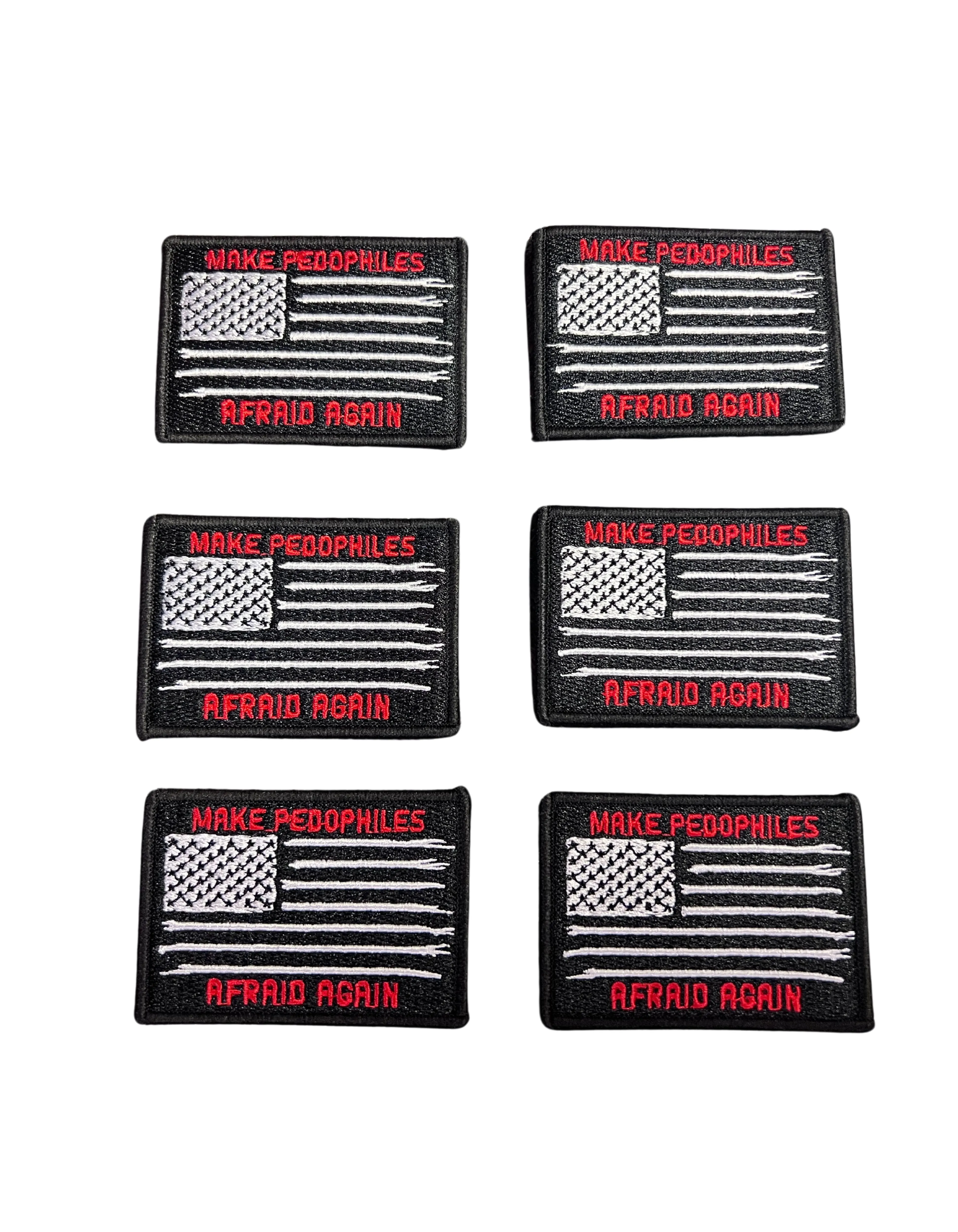 MAKE PEDOPHILES AFRAID AGAIN VELCRO PATCHES