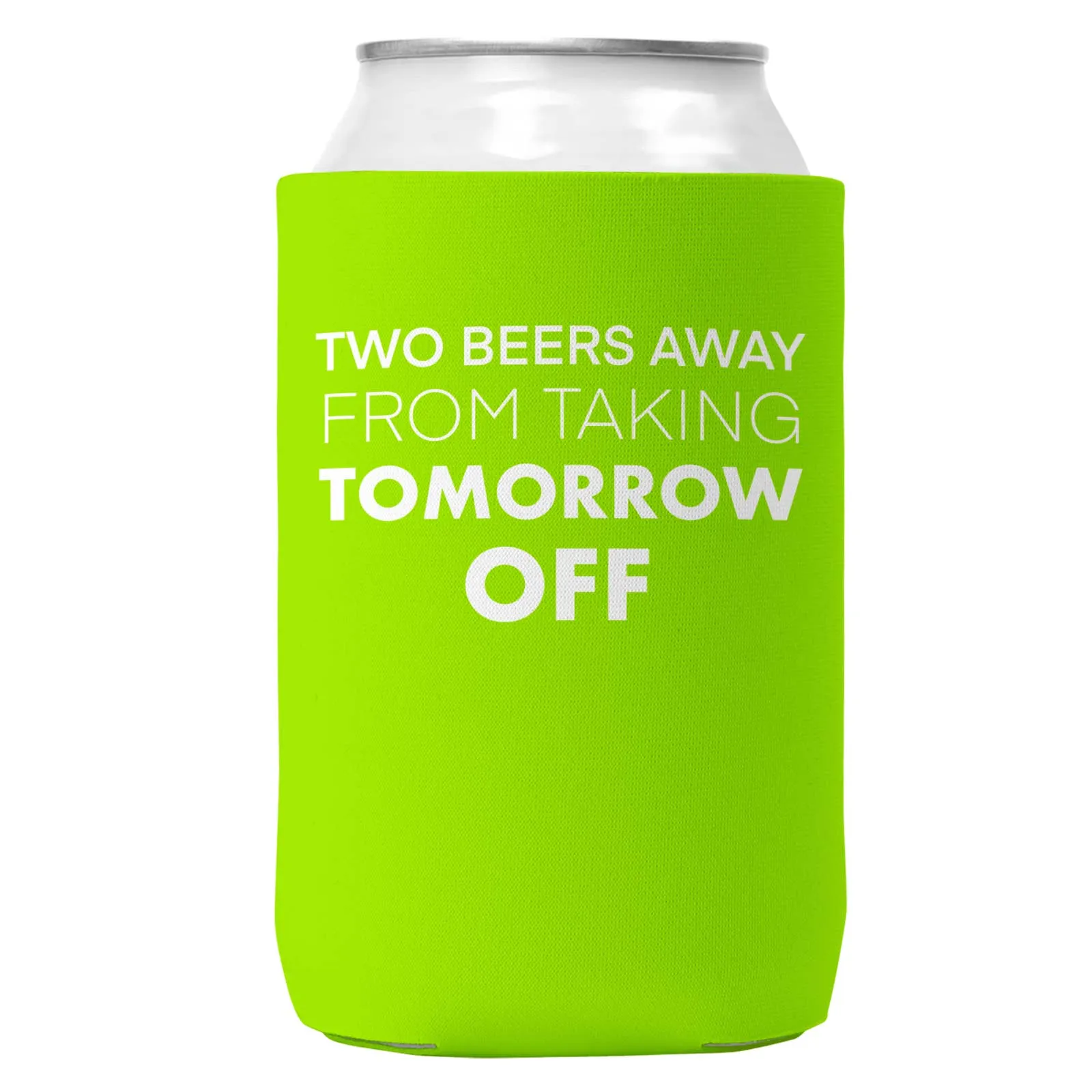 Two Beers Away From.. Can Coozie Cooler for 12oz Cans