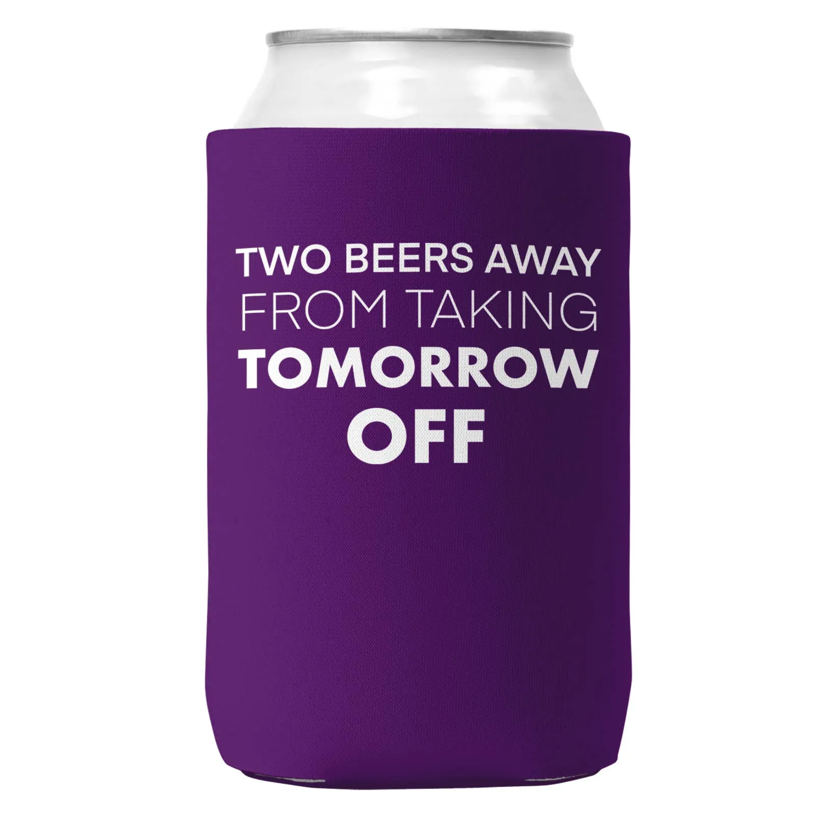 Two Beers Away From.. Can Coozie Cooler for 12oz Cans